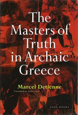 The Masters of Truth in Archaic Greece book