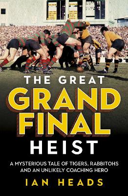 Great Grand Final Heist book