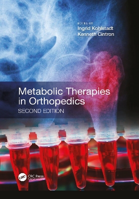 Metabolic Therapies in Orthopedics, Second Edition by Ingrid Kohlstadt