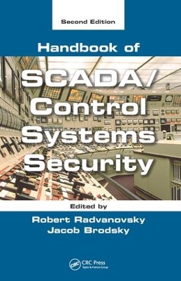Handbook of SCADA/Control Systems Security by Burt G. Look