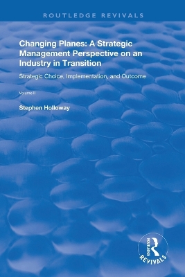 Changing Planes: A Strategic Management Perspective on an Industry in Transition book