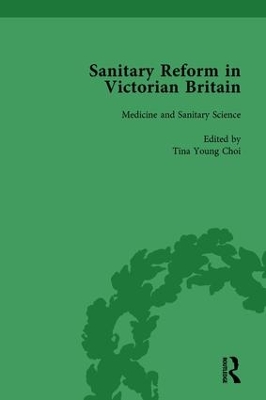 Sanitary Reform in Victorian Britain, Part I Vol 1 book