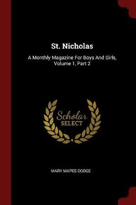 St. Nicholas by Mary Mapes Dodge
