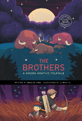 The Brothers: A Hmong Graphic Folktale by Ka Bao Yang