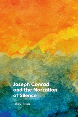 Joseph Conrad and the Narration of Silence book