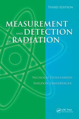 Measurement and Detection of Radiation, Third Edition book