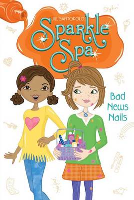 Sparkle Spa #5: Bad News Nails book