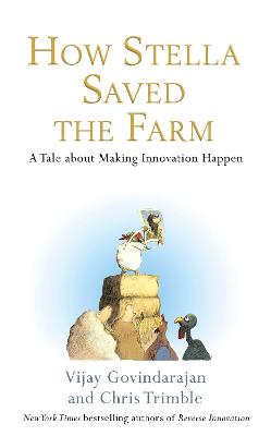 How Stella Saved the Farm by Vijay Govindarajan