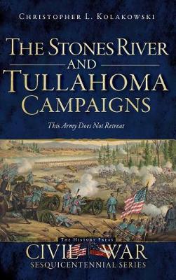 Stones River and Tullahoma Campaigns book