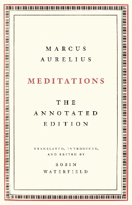 Meditations: The Annotated Edition book