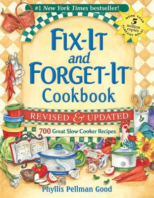 Fix-It and Forget-It Revised and Updated by Phyllis Good