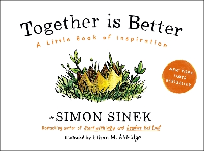 Together Is Better by Simon Sinek