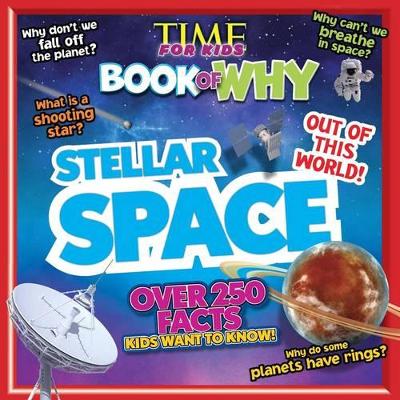 Time for Kids Book of Why - Stellar Space book