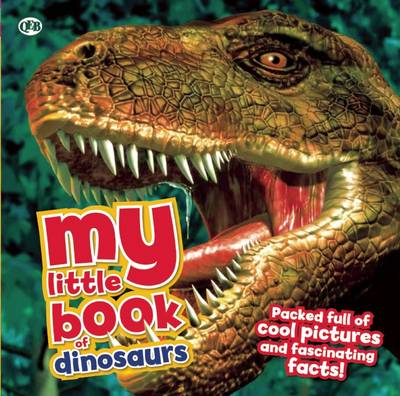 My Little Book of Dinosaurs by Dougal Dixon