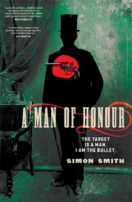 A Man of Honour: The target is a man. I am the bullet. book