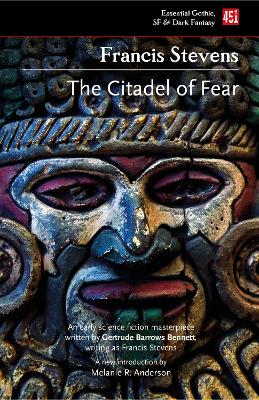 The Citadel of Fear by Francis Stevens