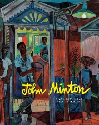 John Minton: A Centenary book