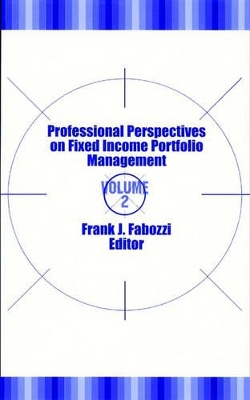 Professional Perspectives on Fixed Income Portfolio Management book