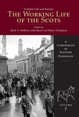 Scottish Life and Society Volume 7 book