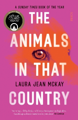 The Animals in That Country: winner of the Arthur C. Clarke Award book