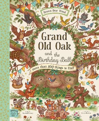 Grand Old Oak and the Birthday Ball: More Than 100 Things to Find book