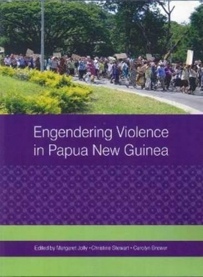 Engendering Violence in Papua New Guinea book