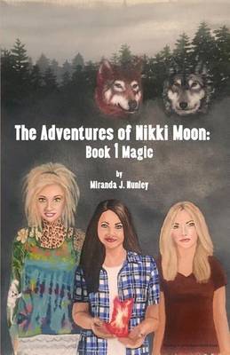 Adventures of Nikki Moon: Book 1 Magic book