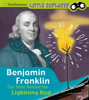 Benjamin Franklin: The Man Behind the Lightning Rod book