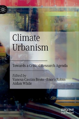 Climate Urbanism: Towards a Critical Research Agenda book