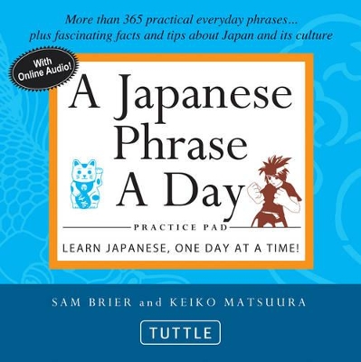 Japanese Phrase a Day Practice Pad book