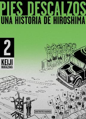 Pies descalzos 2: Una historia de Hiroshima / Barefoot Gen Volume 2: A Story of Hiroshima book