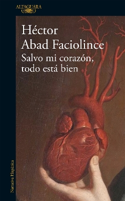 Salvo mi corazón, todo está bien / Aside from My Heart, All Is Well book