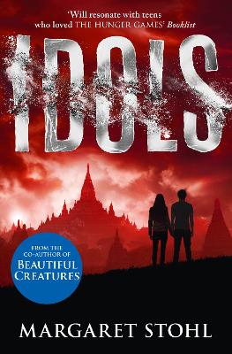 Idols by Margaret Stohl