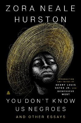 You Don't Know Us Negroes and Other Essays book