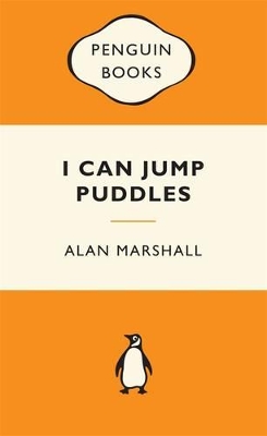 I Can Jump Puddles: Popular Penguins by Alan Marshall