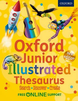 Oxford Junior Illustrated Thesaurus by Oxford Dictionaries