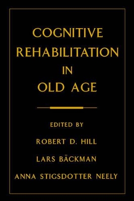 Cognitive Rehabilitation in Old Age book