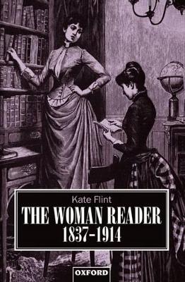 The Woman Reader 1837-1914 book