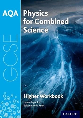 AQA GCSE Physics for Combined Science (Trilogy) Workbook: Higher book