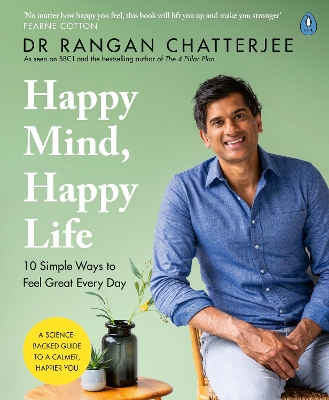 Happy Mind, Happy Life: 10 Simple Ways to Feel Great Every Day book