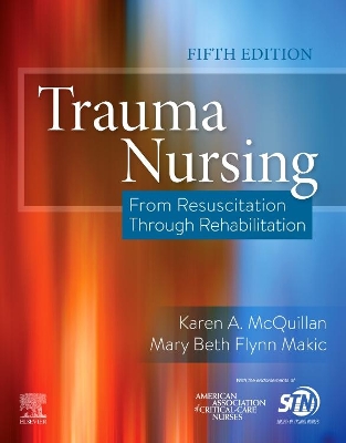 Trauma Nursing: From Resuscitation Through Rehabilitation book