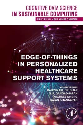 Edge-of-Things in Personalized Healthcare Support Systems book