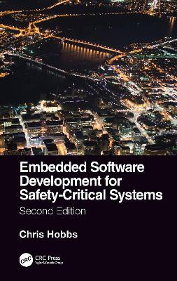 Embedded Software Development for Safety-Critical Systems, Second Edition book