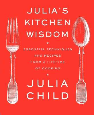 Julia's Kitchen Wisdom book