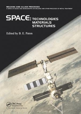 Space Technologies, Materials and Structures by B. Paton