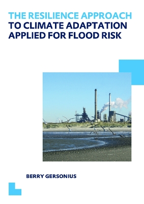 Resilience Approach to Climate Adaptation Applied for Flood Risk book