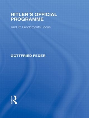 Hitler's Official Programme by Gottfried Feder