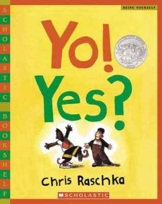 Yo! Yes? by Chris Raschka