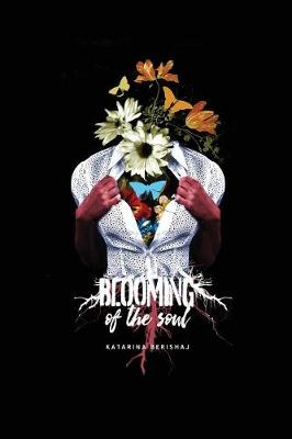 Blooming of the Soul book