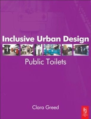 Inclusive Urban Design: Public Toilets book